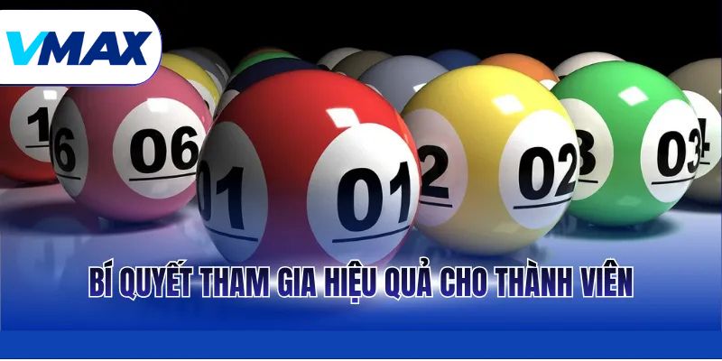 Bí quyết tham gia hiệu quả cho thành viên